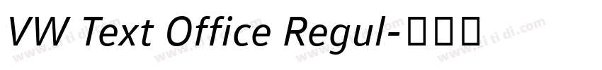 VW Text Office Regul字体转换